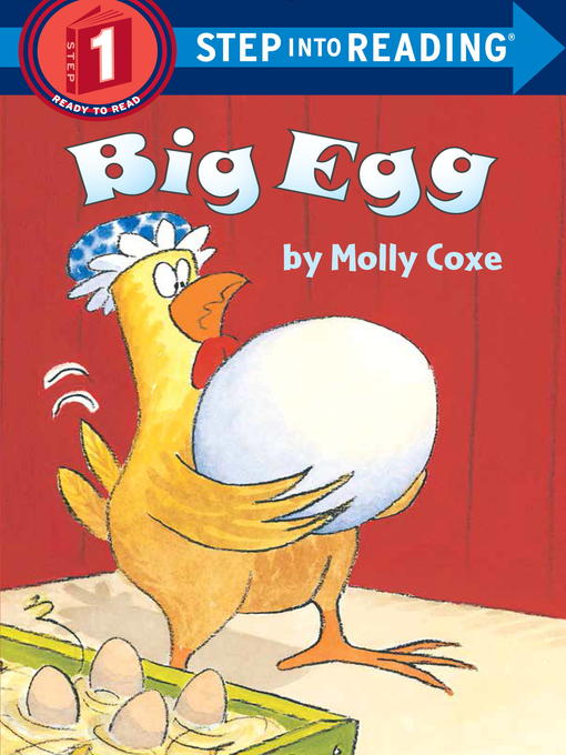 Title details for Big Egg by Molly Coxe - Available